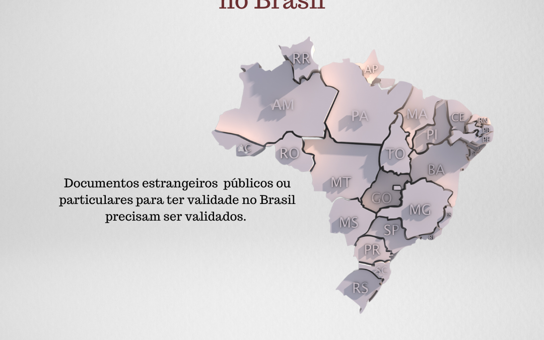 Validação de documentos estrangeiros no Brasil